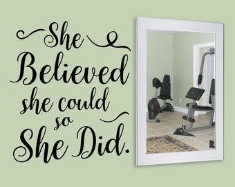 She believed she could so she Did decal, vinyl wall sticker, motivational quote, fitness, strong woman, she persisted