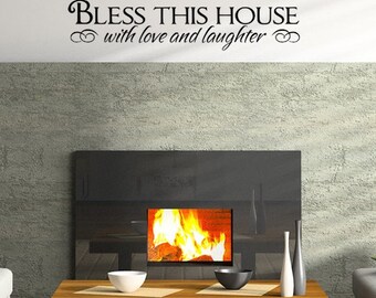 Bless This House with Love and Laughter, wall words decal, home family decor