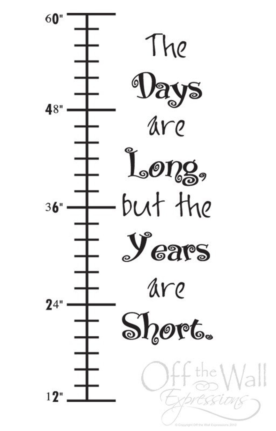 Growth Chart Vinyl Decal Days Are Long Years Are Short Etsy