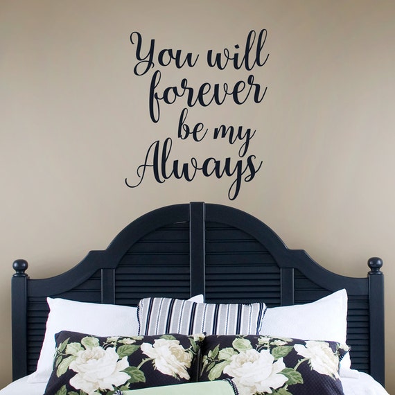 Gifts of Love You Will Forever Be My Always Sign Gifts of Love You Will Forever Be My Always Sign