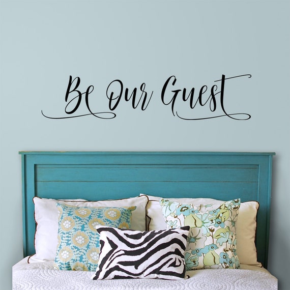 guest room wall decal be our guest welcome to our home | etsy