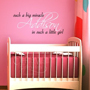 such a big miracle in such a little girl, personalized, vinyl wall art decal, large two color decal, nursery decor image 1