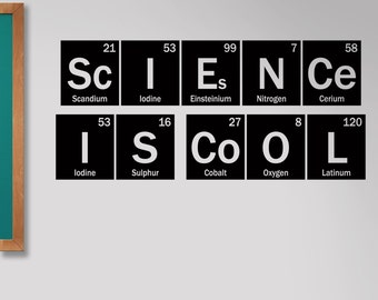 Classroom decal, Science is Cool periodic table decal, element decor for school, science decor