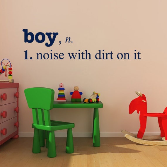 Boy - Noise with Dirt definition, vinyl wall decal, boys bedroom decor, nursery wall saying, playroom decal