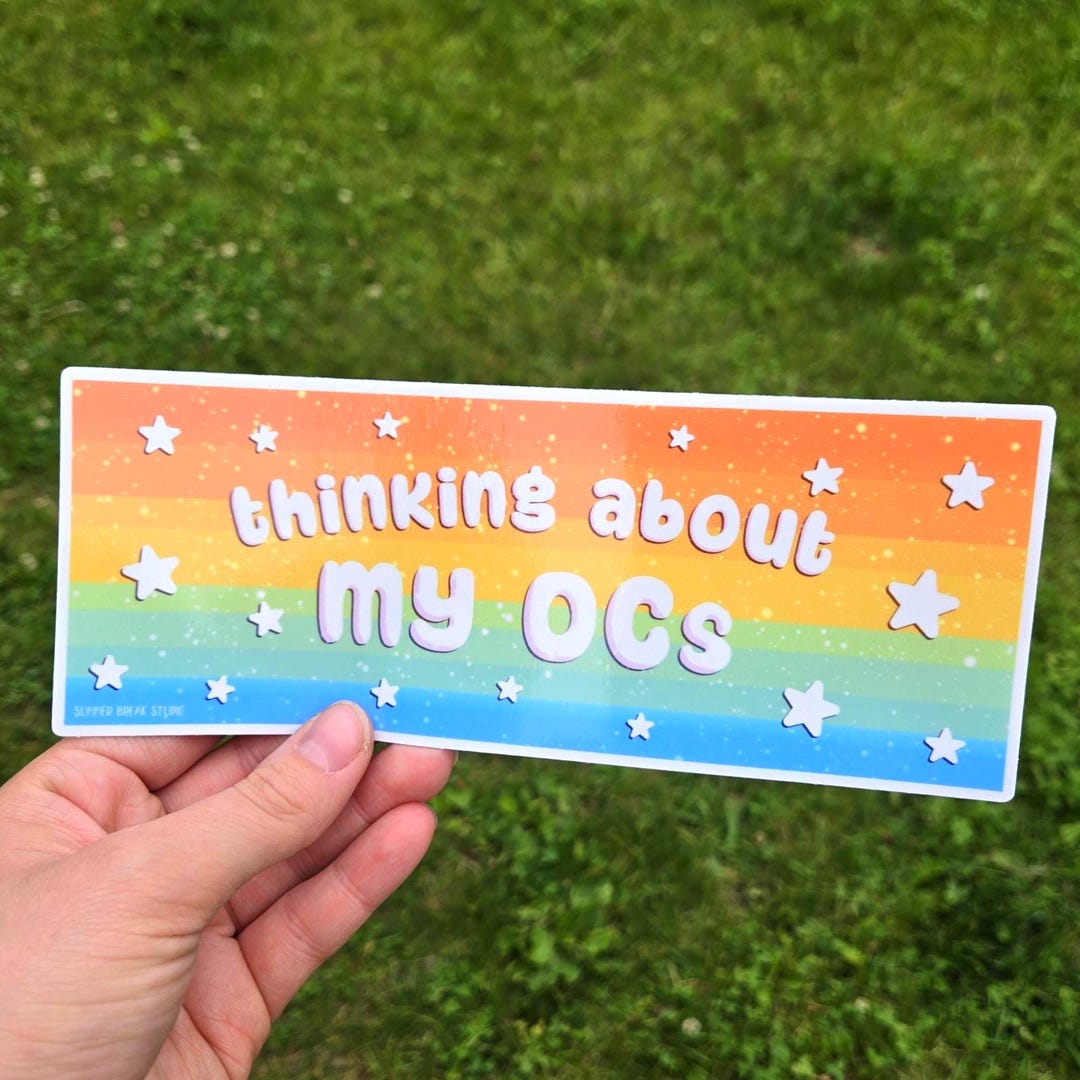 Ocs Sticker Thinking About My Ocs Vinyl Bumper Sticker - Waterproof Weatherproof - Etsy