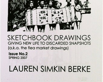 SKETCHBOOK DRAWINGS: Giving New Life to Discarded Snapshots, Issue No.2