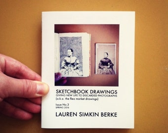 SKETCHBOOK DRAWINGS: Giving New Life to Discarded Photographs, Issue No.3