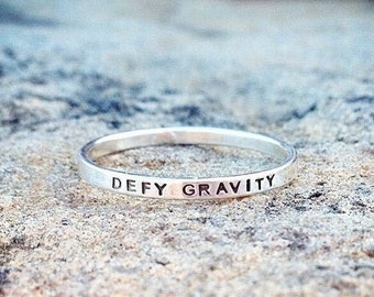 2mm Solid Sterling Quote Ring - DEFY GRAVITY Slender, Personalized Stacking Ring for Inspiration