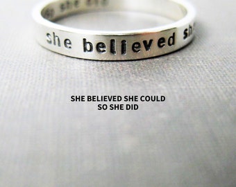 She Believed She Could So She Did Ring | Personalized Ring Jewelry | Sterling Quote Inspiration Motivation Ring Gift for Her