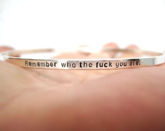Remember Who You Are Inspiration Bangle | Personalized Bangle Jewelry | Inspiration Bangle Gift for Her, Swear Affirmation Bangle 3mm Wide