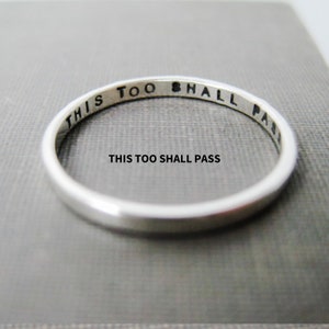 2mm Solid Sterling Quote Ring - Personalized, Stamped Ring, Quote Idea, This Too Shall Pass, Quote Ring, Stacking Ring