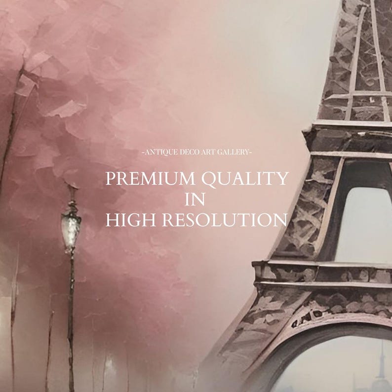 May include: A digital painting of the Eiffel Tower in Paris, France. The tower is depicted in a soft, romantic style with a pink and white color scheme. The text "ANTIQUE DECO ART GALLERY - PREMIUM QUALITY IN HIGH RESOLUTION" is displayed on the image.