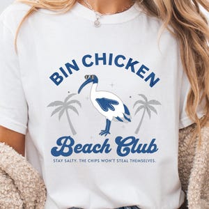 Bin Chicken Beach Club, Australian Ibis Funny Shirt,