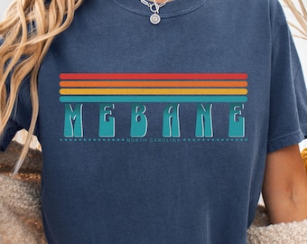 Camiseta de Mebane, Carolina del Norte, camisetas de Carolina del Norte, camiseta de colores cómodos
