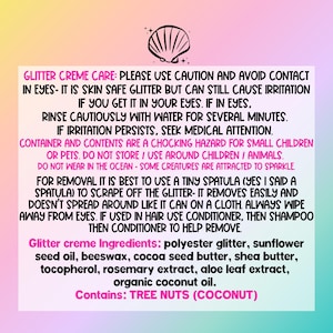 May include: A rectangular informational card with a gradient background featuring a seashell icon and black text. The text provides safety instructions, usage guidelines, and a list of ingredients for glitter creme, including a tree nut warning.