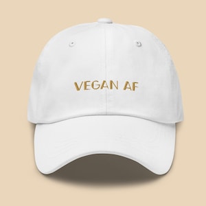 VEGAN AF Dad Hat, Embroidered Cap for Plant-Based Herbivores, Funny Veganism Gift, Unisex Animal Rights Baseball Cap, Environmental Activist