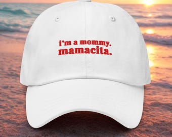 Chapéu Mommy Mamacita: Chapéu de algodão bordado para pais - Presente engraçado para mães latinas