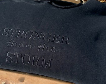 Stronger Than The Storm Motivational Sweatshirt Gifts For Inspiration