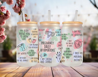 Custom Pregnancy daily affirmations Frosted Tumblers Gift Friend Motivational Inspirational coffee cup