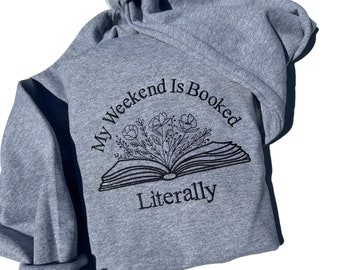 Booked EMBROIDERED Sweatshirt,  Bookish Sweatshirt, Librarian Gift, Gift for Book Lovers, Reading Gift for Her