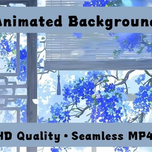 May include: An animated background image featuring a window with blue floral elements and a bamboo blind. The text "Animated Background" and "2K QHD Quality • Seamless MP4 Loop" are displayed across the image.