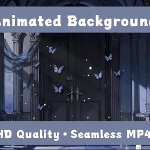 Może przedstawiać: Animowane tło o mrocznym, gotyckim motywie. Obraz przedstawia duże, ozdobne drzwi, filary i zasłony. Motyle trzepoczą wokół sceny. Tekst na górze brzmi "Animated Background", a na dole "2K QHD Quality • Seamless MP4 Loop".