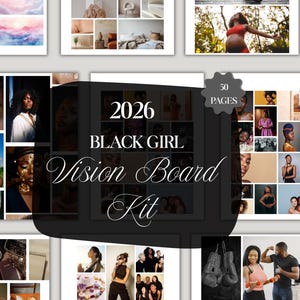 Puede incluir: Un kit de vision board para 2026, con el texto "2026 BLACK GIRL Vision Board Kit" y un collage de imágenes. El kit incluye 50 páginas. Las imágenes incluyen retratos de mujeres negras e imágenes de estilo de vida.
