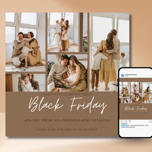 Puede incluir: Un gráfico promocional para un negocio de fotografía presenta fotos familiares en un collage. El texto "Black Friday" se muestra en una fuente elegante, con una oferta de descuento del 40% en sesiones de fotografía. Un smartphone muestra el mismo gráfico.