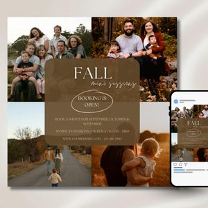Puede incluir: Un folleto promocional para sesiones fotográficas de otoño con un collage de retratos familiares y un cuadro de texto marrón central que dice FALL mini sessions, BOOKING IS OPEN!, BOOK A SHOOT FOR SEPTEMBER, OCTOBER & NOVEMBER, 30 MINUTE SESSIONS, DIGITAL GALLERY $180.