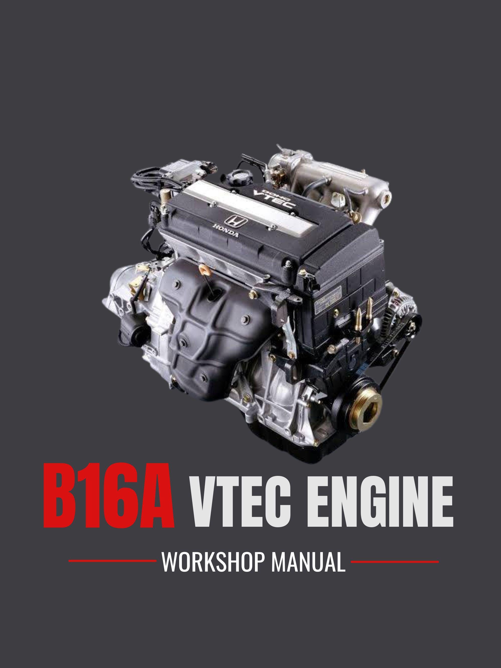 ホンダ B16A VTEC エンジン整備マニュアル (1992-1995 シビック) (PDF