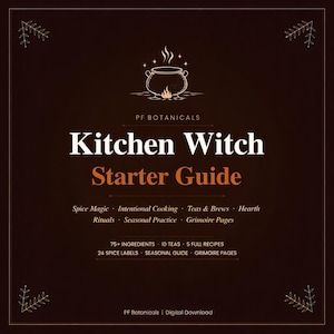 Pode incluir: Um download digital castanho escuro intitulado Kitchen Witch Starter Guide da PF Botanicals. Apresenta uma ilustração de linha de um caldeirão a fumegar, texto listando tópicos como Spice Magic e Intentional Cooking, e 75+ ingredientes.