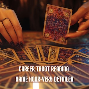 May include: A tarot card reading for career guidance. The image shows a hand holding a tarot card, with a spread of cards in the background. The text "CAREER TAROT READING SAME HOUR-VERY DETAILED" is displayed on the image.