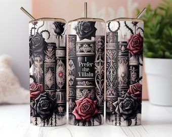 I prefer the villain Skinny Tumbler - Double Insulated