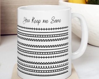 Inspirational Ceramic Mug - You Keep Me Sane, Gift for Friends, Coffee Lovers, Motivational Drinkware, Unique Office Decor, Home Kitchen Use