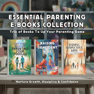 Könnte beinhalten: Drei E-Books zum Thema Elternschaft mit bunten Covern. Das erste Buch trägt den Titel "Parenting Your Toddler: Little Steps, Big Growth". Das zweite Buch trägt den Titel "Raising Confident Kids: Strategies for Parents". Das dritte Buch trägt den Titel "Raising Respectful Kids: Positive Discipline Strategies".