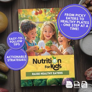 子どもの栄養 | 健康的な食生活の子どもを育てる電子書籍 | 子どものためのバランスの取れた食事、成長、健康 | 親、教育者、介護者向けガイド