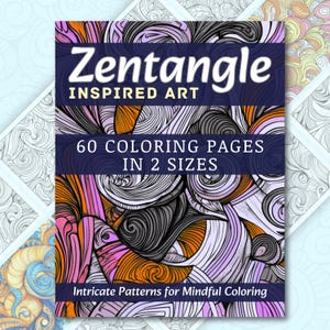 Zentangle Coloring Book: Printable Floral Art for Adults & Teens (PDF and PNG)
