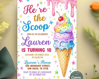 May include: A rectangular birthday invitation card featuring a colorful illustration of a multi-colored ice cream cone with a cherry on top, pink icing drips, and confetti. The text reads: He're the Scoop, JOIN US TO CELEBRATE LAUREN IS TURNING 10.