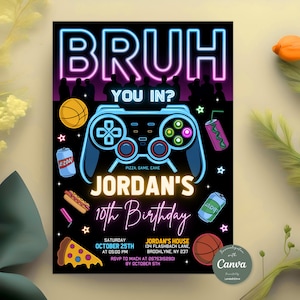 Bearbeitbare Bruh-Geburtstags-Einladung, BRUH YOU IN? Neon Gamer Geburtstagseinladung, Bruh Neon Einladung, Teenager einladen, Canva Vorlage