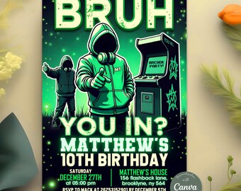 BRUH YOU IN? Neon Gamer Birthday Invitation, Video Game Invitation, Bruh Birthday Invitation, Any Age, Printable Bday Card, Canva Template