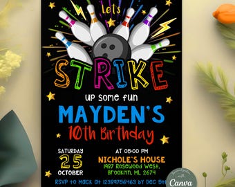 May include: A black and white birthday party invitation with colorful bowling pins and a bowling ball. The text reads "Let's Strike up some fun Mayden's 10th Birthday". The date is Saturday, October 25th at 5:00 PM. The location is Nichole's House, 1987 Rosewood West, Brooklyn, ML 2674. RSVP to Mack at 12389756463 by December 5th.