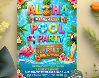 May include: A vibrant pool party invitation with the words "ALOHA" and "POOL PARTY" in bright colors. The invitation features a flamingo, pineapple, toucan, and a surfboard. The invitation is for Lauren's 10th birthday.