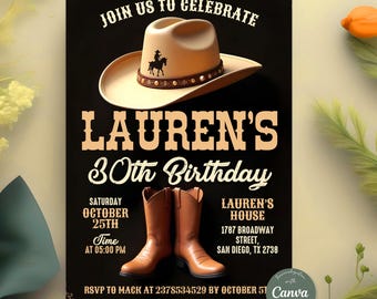 Może przedstawiać: Zaproszenie urodzinowe w stylu kowbojskim. Projekt przedstawia kapelusz kowbojski, buty i tekst "LAUREN'S 30th Birthday". Zaproszenie zawiera datę, godzinę i miejsce.