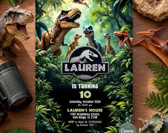 May include: A rectangular birthday invitation card featuring a jungle scene with multiple dinosaurs, including a large T-Rex. The text reads: LAUREN IS TURNING 10, Saturday, October 25th at 05:00 pm, LAUREN'S HOUSE, 1787 Broadway Street, San Diego, tx 2738.