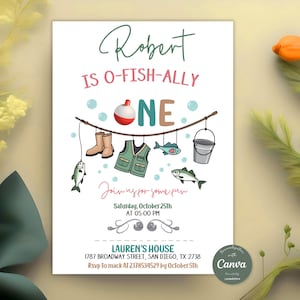May include: A colourful invitation for a first birthday party with a fishing theme. The invitation features a fishing rod with a bobber, a fishing vest, boots, a bucket, and fish. The text on the invitation reads "Robert is O-Fish-Ally One" and includes details about the party, including the date, time, and location. The invitation is decorated with a green and blue colour scheme.