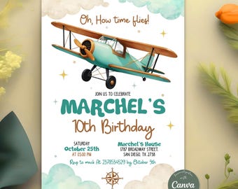 May include: A birthday invitation featuring a teal biplane with brown wings and propeller, set against a white background with watercolor clouds and stars. The text reads "Oh, How time flies!" and "Marchel's 10th Birthday". Includes event details.