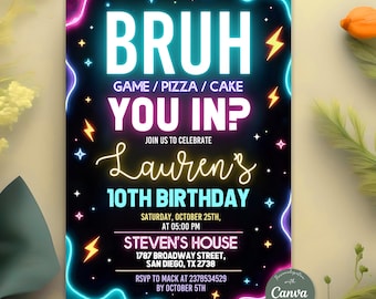 Invitación de cumpleaños editable de Bruh, invitación de cumpleaños de Bruh neón, ¿Te unes?, invitación para adolescentes, invitaciones de Bruh neón, descarga instantánea