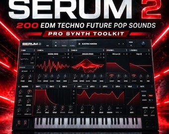 Serum 2 Presets Pack 200 EDM Techno Future Pop Sounds Pro Synth Toolkit