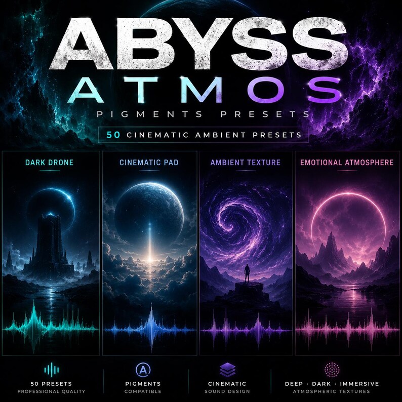 May include: A promotional graphic for "ABYSS ATMOS" featuring four stylized landscape scenes with vibrant colors. The text includes "PIGMENTS PRESETS" and "50 CINEMATIC AMBIENT PRESETS." Each scene has a unique color palette and a waveform graphic at the bottom.