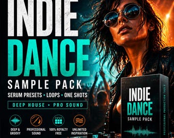 Paquete de samples de Indie Dance, presets de Serum, kit de loops de Deep House, sonido profesional